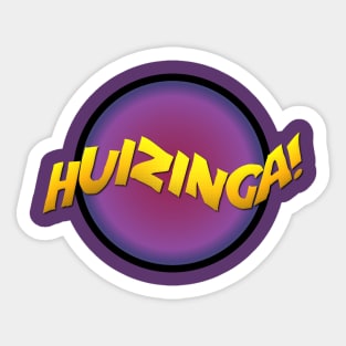 huizinga and the magic circle Sticker